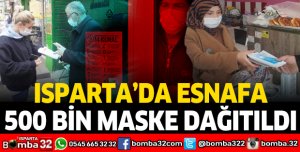 Isparta'da esnafa 500 bin maske dağıtıldı 