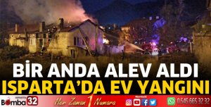 Isparta'da ev yangını