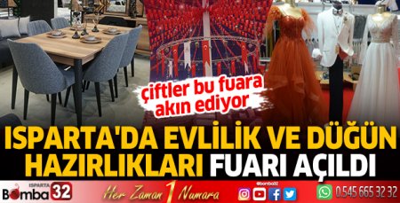 Isparta'da Evlilik ve Düğün Hazırlıkları Fuarı açıldı