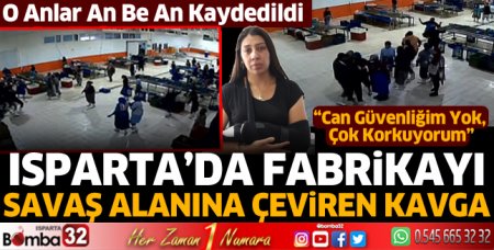 Isparta'da fabrikada kavga anı kamerada 
