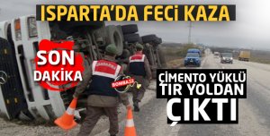 ISPARTA'DA FECİ  KAZA 