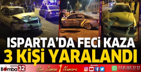Isparta'da feci kaza