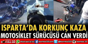 ISPARTA'DA FECİ KAZADA SÜRÜCÜ ÖLDÜ