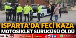 Isparta'da feci kazada sürücü öldü