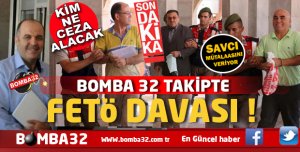 ISPARTA'DA FETÖ DAVASINDA SONA GELİNİYOR