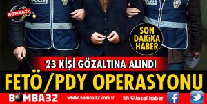 ISPARTA'DA FETÖ OPERASYONU 23 GÖZALTI VAR