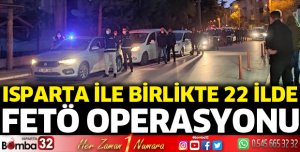 Isparta'da FETÖ operasyonu