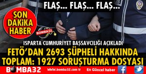 ISPARTA'DA FETÖ'DAN 1927 SORUŞTURMA DOSYASI AÇILDI 