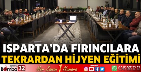 Isparta'da fırıncılara hijyen eğitimi