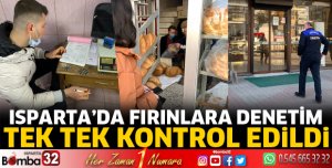 Isparta'da fırınlara denetim