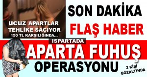 Isparta'da Fuhuş Operasyonu