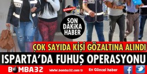 ISPARTA'DA FUHUŞ OPERASYONU