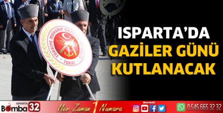 Isparta'da Gaziler Günü kutlanacak