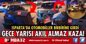 ISPARTA'DA GECE YARISI  AKIL ALMAZ KAZA!