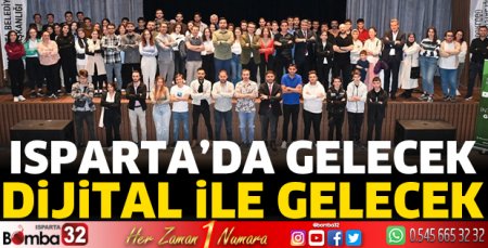 Isparta'da Gelecek Dijital ile Gelecek