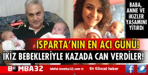 ISPARTA'DA GÜNÜN EN ACI HABERİ! İŞTE DETAYLAR 