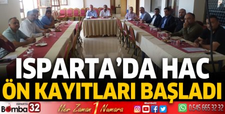 Isparta'da hac ön kayıtları başladı