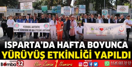 Isparta'da hafta boyunca yürüyüş etkinlikleri yapıldı