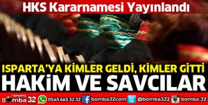 Isparta'da hakim ve savcı atamaları