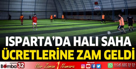 Isparta'da halı saha ücretlerine zam geldi