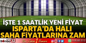Isparta'da halı sahalara zam geldi