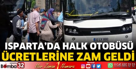 Isparta'da halk otobüsü ücretlerine zam geldi
