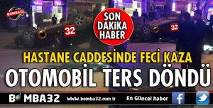 ISPARTA'DA HASTANE CADDESİNDE FECİ KAZA