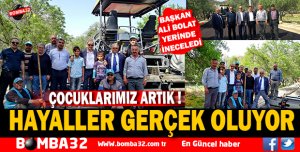 ISPARTA'DA HAYALLER GERÇEK OLUYOR 