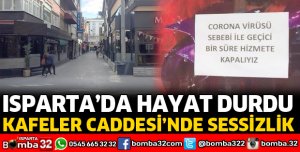 ISPARTA'DA HAYAT DURDU