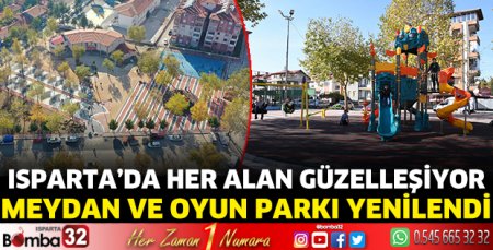 Isparta'da her alan güzelleşiyor