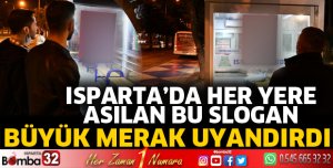 Isparta'da herkes bu slogana bakıyor