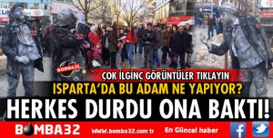 ISPARTA'DA HERKES DURDU ONA BAKTI