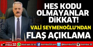 ISPARTA'DA HES KODU OLMAYANLAR DİKKAT