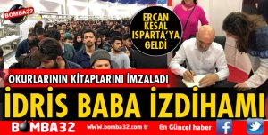ISPARTA'DA İDRİS BABA İZDİHAMI!
