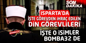 ISPARTA'DA İHRAÇ EDİLEN DİN GÖREVLİLERİNİN İSİM LİSTESİ