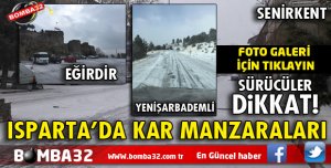 ISPARTA'DA İLÇELERE KAR YAĞDI