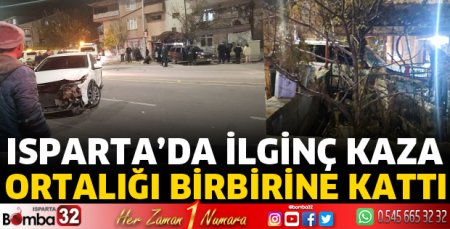 Isparta'da ilginç kaza