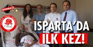 ISPARTA DA İLK KEZ 