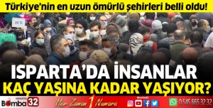 Isparta'da insanlar kaç yaşına kadar yaşıyor?