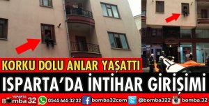 ISPARTA'DA İNTİHAR GİRİŞİMİ
