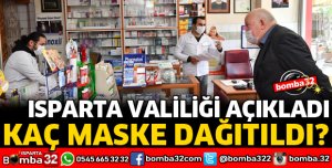 ISPARTA'DA KAÇ MASKE DAĞITILDI