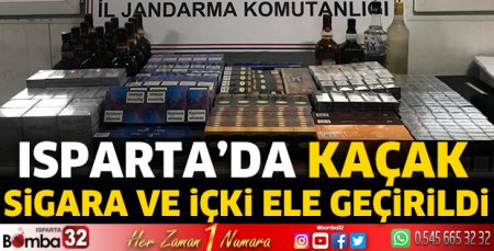 Isparta'da kaçak sigara ve içki ele geçirildi