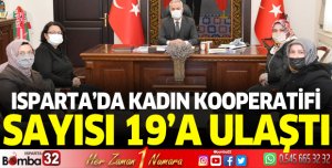Isparta'da Kadın Kooperatifi sayısı 19 oldu