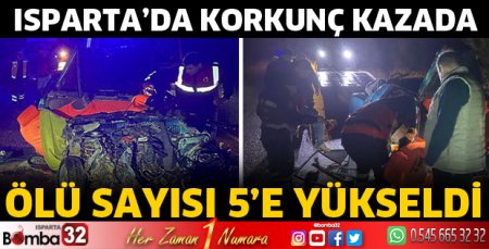 Isparta'da kamyonet ile otomobil çarpıştı 5 ölü, 1 yaralı