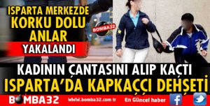 ISPARTA'DA KAPKAÇÇI DEHŞETİ