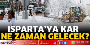 Isparta'da kar ne zaman gelecek?