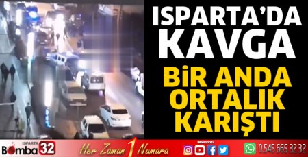 Isparta'da kavga 