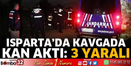 Isparta'da kavgada yaralılar var