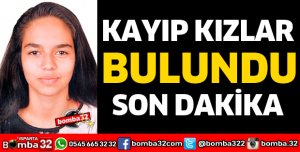 ISPARTA'DA KAYIP 2 KIZ BULUNDU
