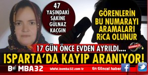 ISPARTA'DA KAYIP ARANIYOR